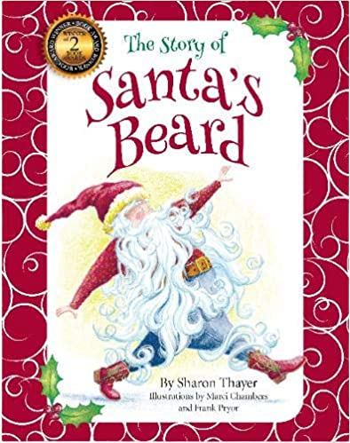 The Story of Santa's Beard by Sharon Thayer Softcover